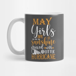 May girls Mug